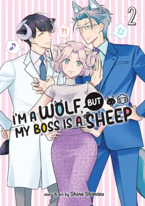Cover of I'm a Wolf, but My Boss is a Sheep! Vol. 2