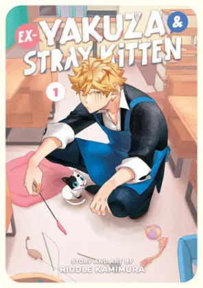 Cover of Ex-Yakuza and Stray Kitten Vol. 1