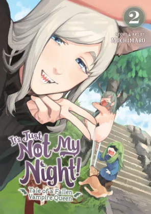 Cover of It's Just Not My Night! - Tale of a Fallen Vampire Queen Vol. 2