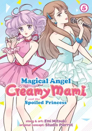 Cover of Magical Angel Creamy Mami and the Spoiled Princess Vol. 5