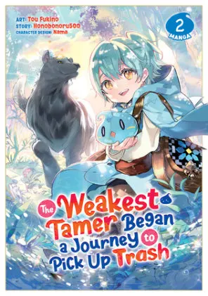 Cover of The Weakest Tamer Began a Journey to Pick Up Trash (Manga) Vol. 2