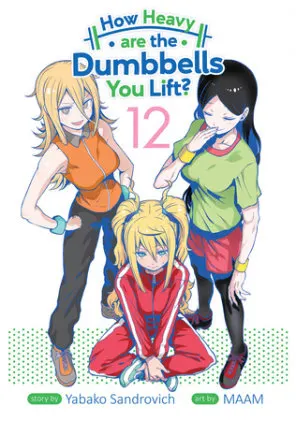 Cover of How Heavy are the Dumbbells You Lift? Vol. 12