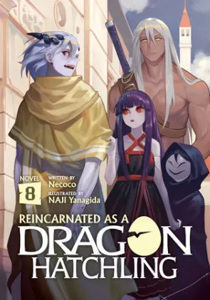 Cover of Reincarnated as a Dragon Hatchling (Light Novel) Vol. 8