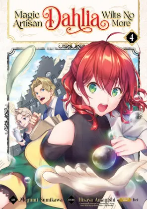 Cover of Magic Artisan Dahlia Wilts No More (Manga) Vol. 4