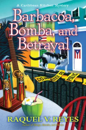 Cover of Barbacoa, Bomba, and Betrayal