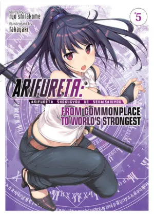 Cover of Arifureta: From Commonplace to World's Strongest (Light Novel) Vol. 5