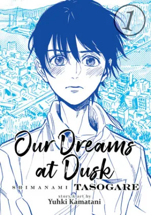 Our Dreams at Dusk: Shimanami Tasogare series cover