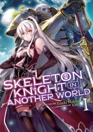 Cover of Skeleton Knight in Another World (Light Novel) Vol. 1