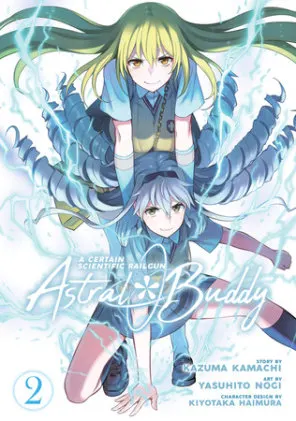 Cover of A Certain Scientific Railgun: Astral Buddy Vol. 2