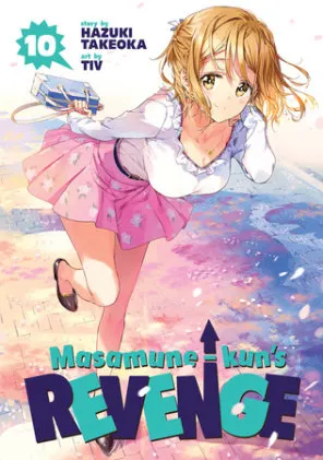 Cover of Masamune-kun's Revenge Vol. 10