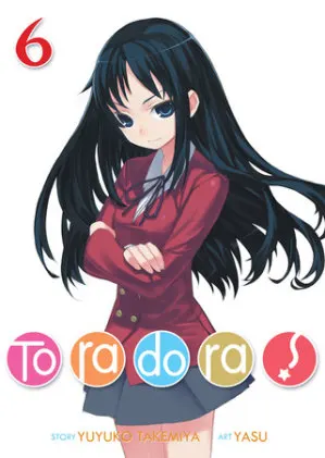 Cover of Toradora! (Light Novel) Vol. 6