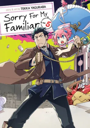 Cover of Sorry For My Familiar Vol. 5