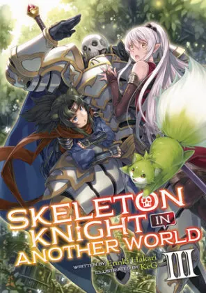 Cover of Skeleton Knight in Another World (Light Novel) Vol. 3