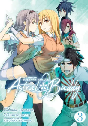Cover of A Certain Scientific Railgun: Astral Buddy Vol. 3