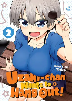 Cover of Uzaki-chan Wants to Hang Out! Vol. 2