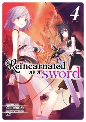 Cover of Reincarnated as a Sword (Light Novel) Vol. 4