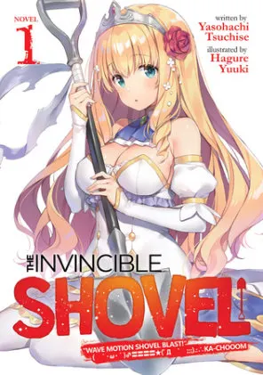 Cover of The Invincible Shovel (Light Novel) Vol. 1