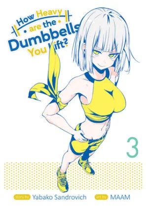 Cover of How Heavy are the Dumbbells You Lift? Vol. 3