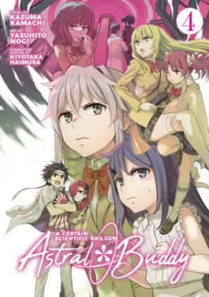 Cover of A Certain Scientific Railgun: Astral Buddy Vol. 4