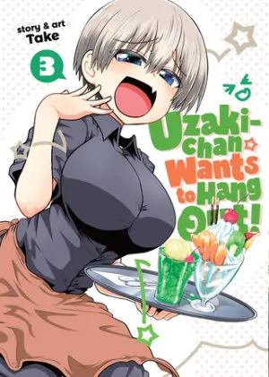 Cover of Uzaki-chan Wants to Hang Out! Vol. 3