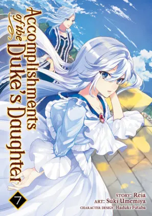 Cover of Accomplishments of the Duke's Daughter (Manga) Vol. 7