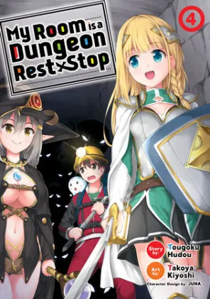Cover of My Room is a Dungeon Rest Stop (Manga) Vol. 4