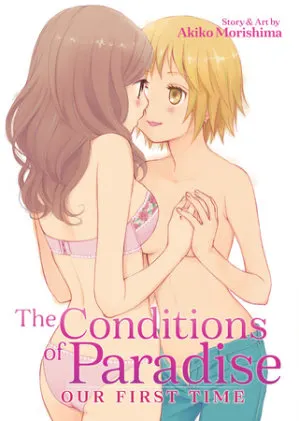 Cover of The Conditions of Paradise: Our First Time