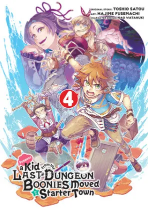 Cover of Suppose a Kid from the Last Dungeon Boonies Moved to a Starter Town 04 (Manga)