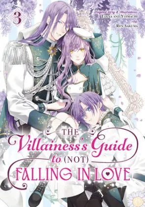 Cover of The Villainess's Guide to (Not) Falling in Love 03 (Manga)