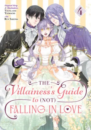 Cover of The Villainess's Guide to (Not) Falling in Love 04 (Manga)