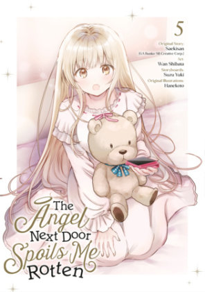 Cover of The Angel Next Door Spoils Me Rotten 05 (Manga)
