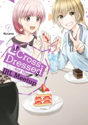 Cover of I Cross-Dressed for the IRL Meetup 2