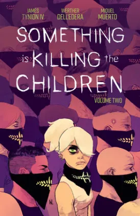 Cover of Something is Killing the Children Vol. 2