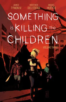 Cover of Something is Killing the Children Vol. 3