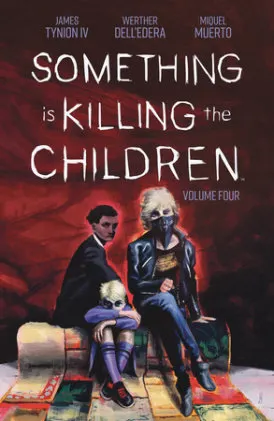 Cover of Something is Killing the Children Vol. 4