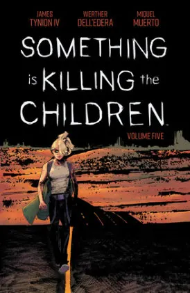 Cover of Something is Killing the Children Vol. 5