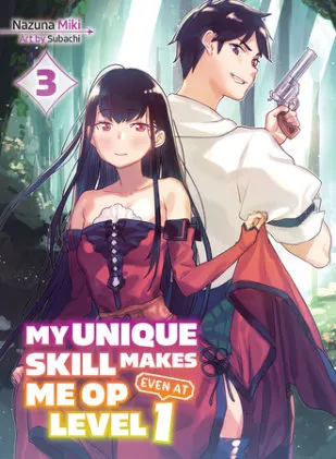 Cover of My Unique Skill Makes Me OP Even at Level 1 vol 3 (light novel)