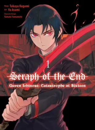 Cover of Seraph of the End: Guren Ichinose: Catastrophe at Sixteen (manga) 1