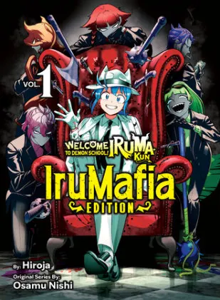 Welcome to Demon School! Iruma-kun: IruMafia Edition series cover