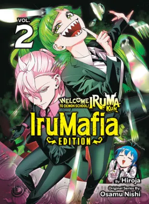 Cover of Welcome to Demon School! Iruma-kun: IruMafia Edition 2