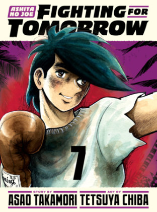 Cover of Ashita no Joe: Fighting for Tomorrow 7