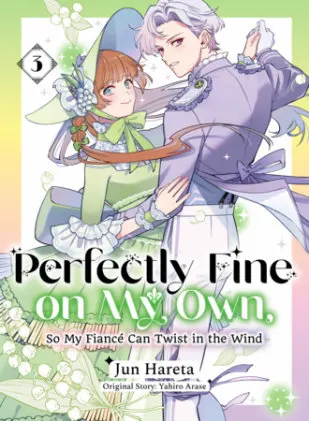 Cover of Perfectly Fine on My Own, So My Fiancé Can Twist in the Wind 3