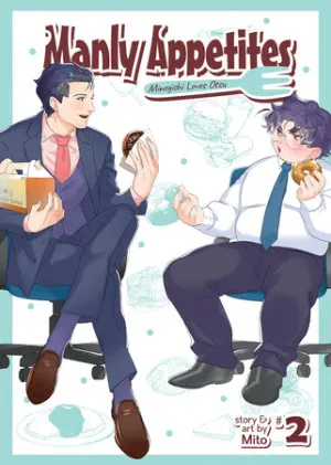 Cover of Manly Appetites: Minegishi Loves Otsu Vol. 2