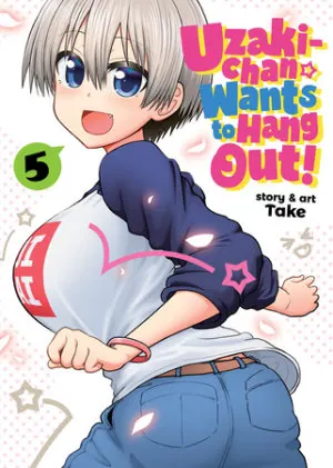 Cover of Uzaki-chan Wants to Hang Out! Vol. 5