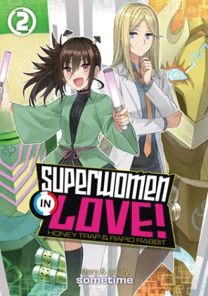 Cover of Superwomen in Love! Honey Trap and Rapid Rabbit Vol. 2