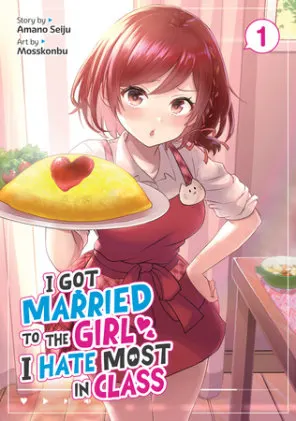 Cover of I Got Married to the Girl I Hate Most in Class (Manga) Vol. 1