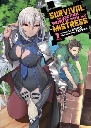 Cover of Survival in Another World with My Mistress! (Light Novel) Vol. 1