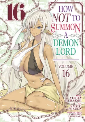 Cover of How NOT to Summon a Demon Lord (Manga) Vol. 16