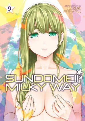 Cover of Sundome!! Milky Way Vol. 9