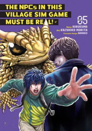 Cover of The NPCs in this Village Sim Game Must Be Real! (Manga) Vol. 5